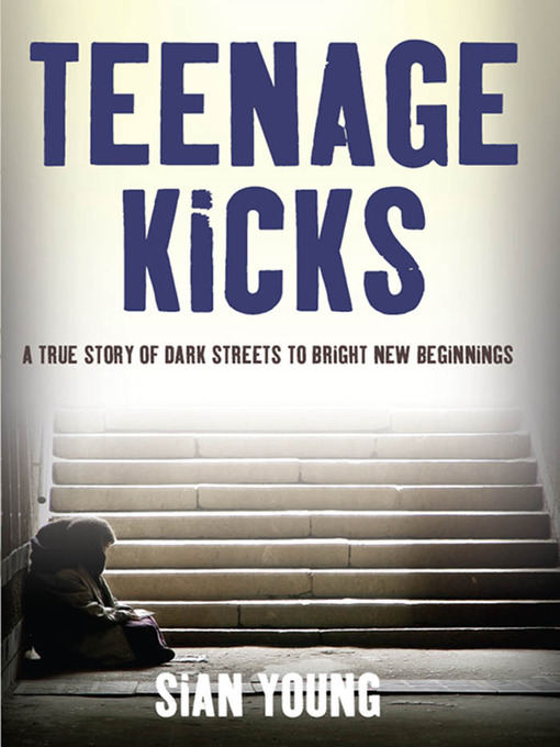 Title details for Teenage Kicks by Sian Young - Available
